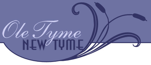 ole tyme new tyme